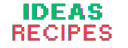 Ideas & Recipes